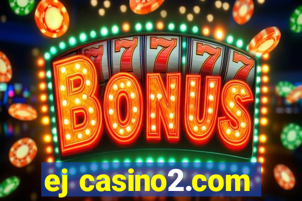 ej casino2.com